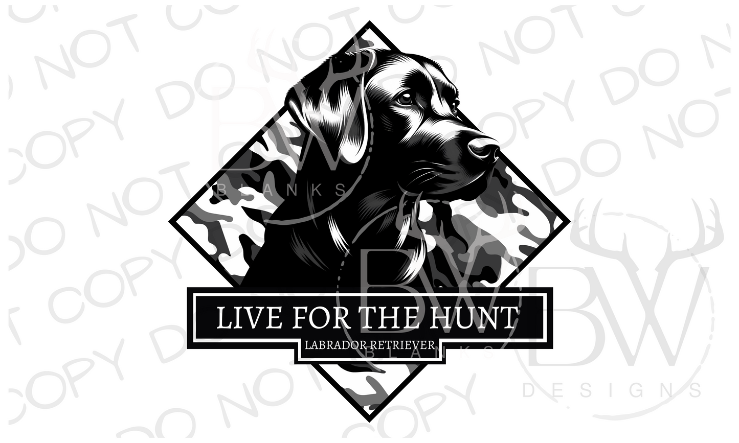 Live for the Hunt Black Labrador Hunting Dog Digital Download PNG