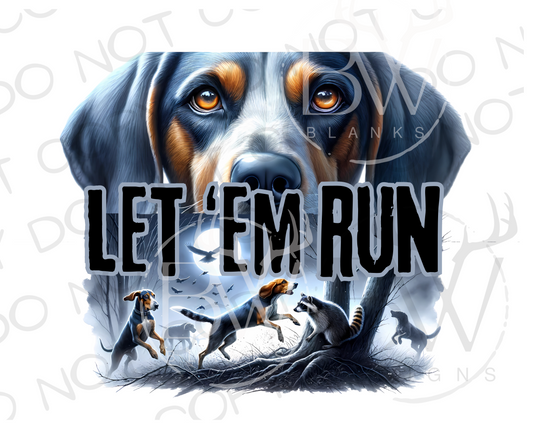 Let 'Em Run Raccoon Hunting Digital Download PNG