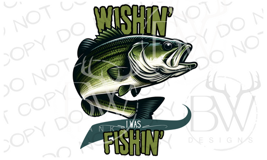 Wishin' I Was Fishin' Largemouth Bass Fishing Digital Download PNG