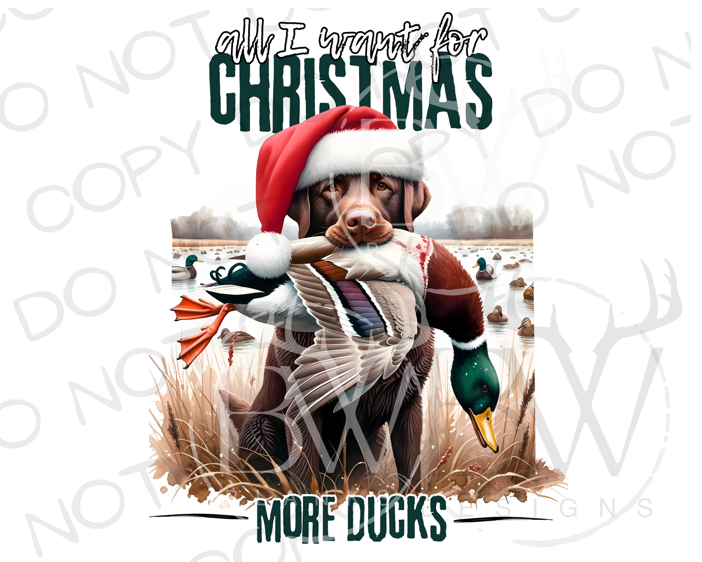 All I Want for Christmas Duck Hunting Christmas Digital Download PNG