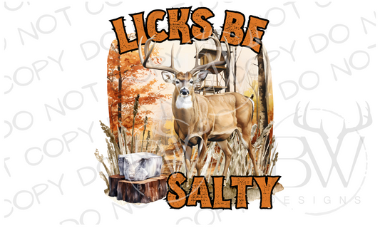 Licks Be Salty Deer Hunting Digital Download PNG