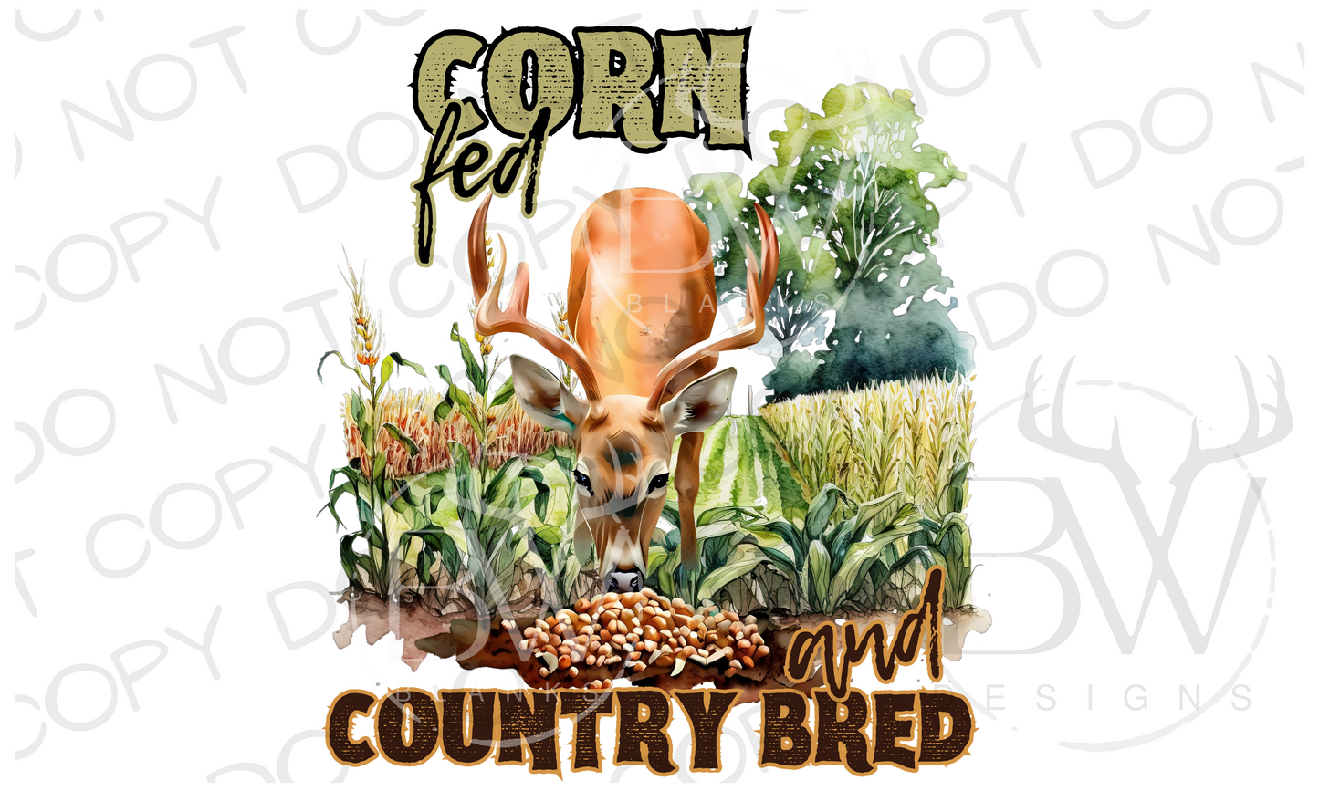 Corn Fed & Country Bred Deer Hunting Digital Download PNG