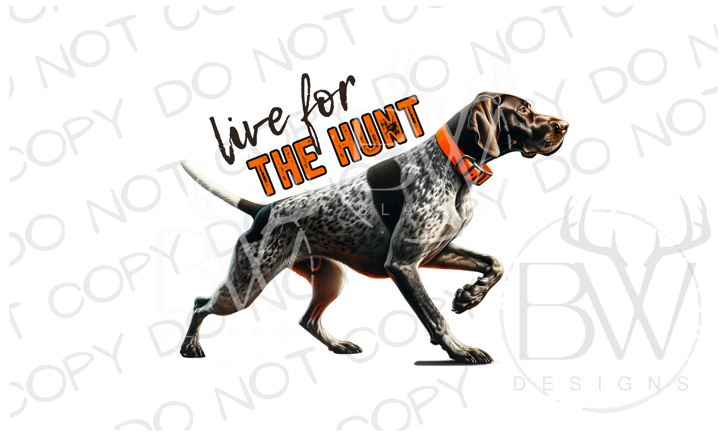 Live for the Hunt Pointer Pheasant Hunting Digital Download PNG