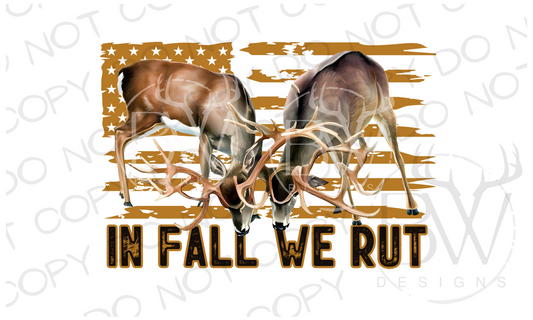 In Fall We Rut Deer Hunting Digital Download PNG