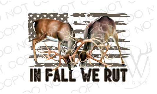 In Fall We Rut Deer Hunting Digital Download PNG