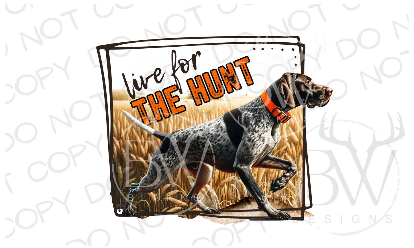 Live for the Hunt Pheasant Hunting Digital Download PNG