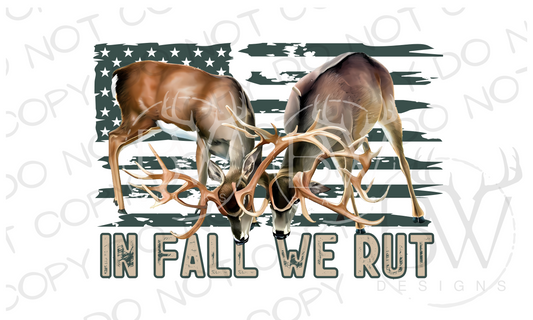 In Fall We Rut Deer Hunting Digital Download PNG