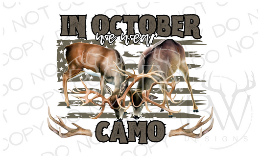 In October We Wear Camo Deer Hunting Digital Download PNG