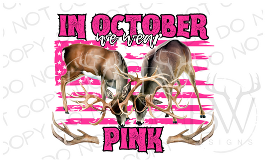 In October We Wear Pink Deer Hunting Digital Download PNG