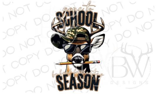 Gone to School Young Buck Deer Hunting Digital Download PNG