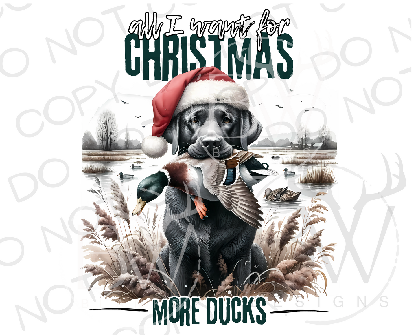 All I Want for Christmas Duck Hunting Christmas Digital Download PNG