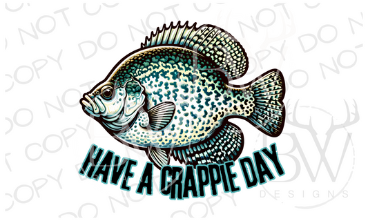 Have a Crappie Day Fishing Digital Download PNG