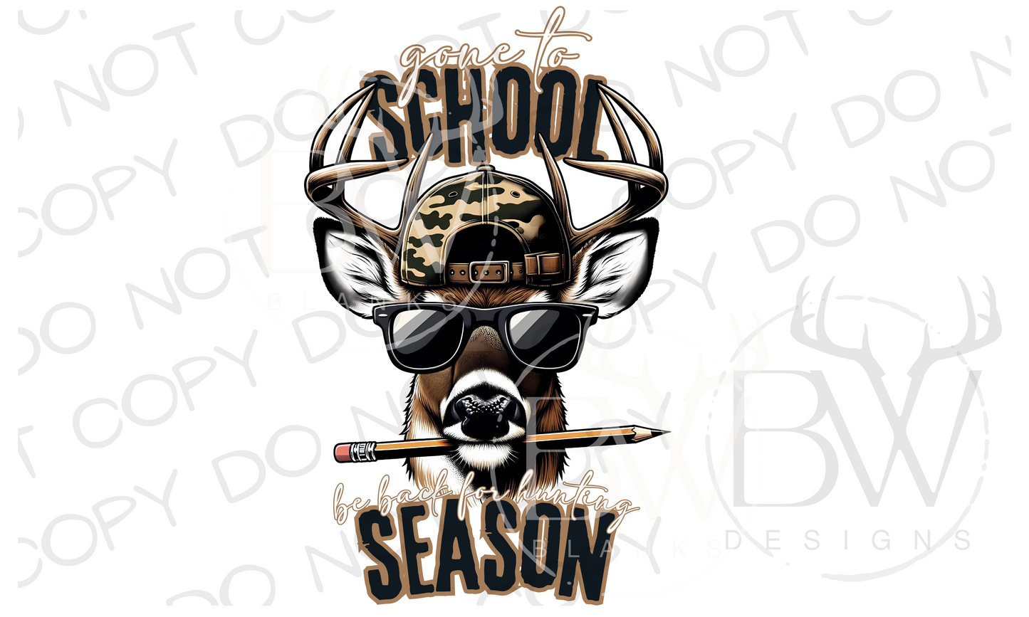 Gone to School Buck Deer Hunting Digital Download PNG