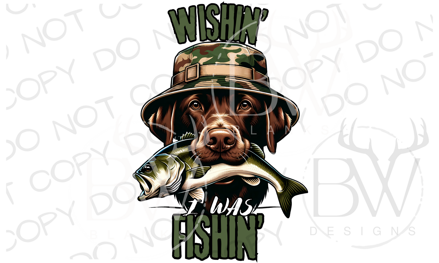 Wishin' I Was Fishin' Chocolate Labrador Fishing Dog Bass Fishing Digital Download PNG