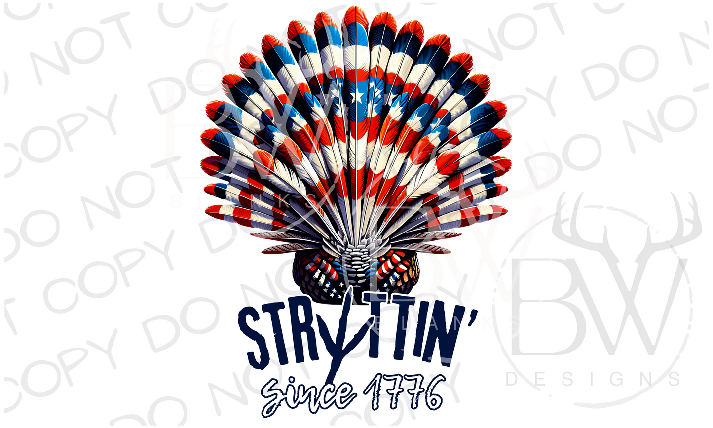 Struttin' Since 1776 American Wild Turkey Fan PNG | Turkey Hunting Digital Download PNG | Fourth of July Hunting PNG