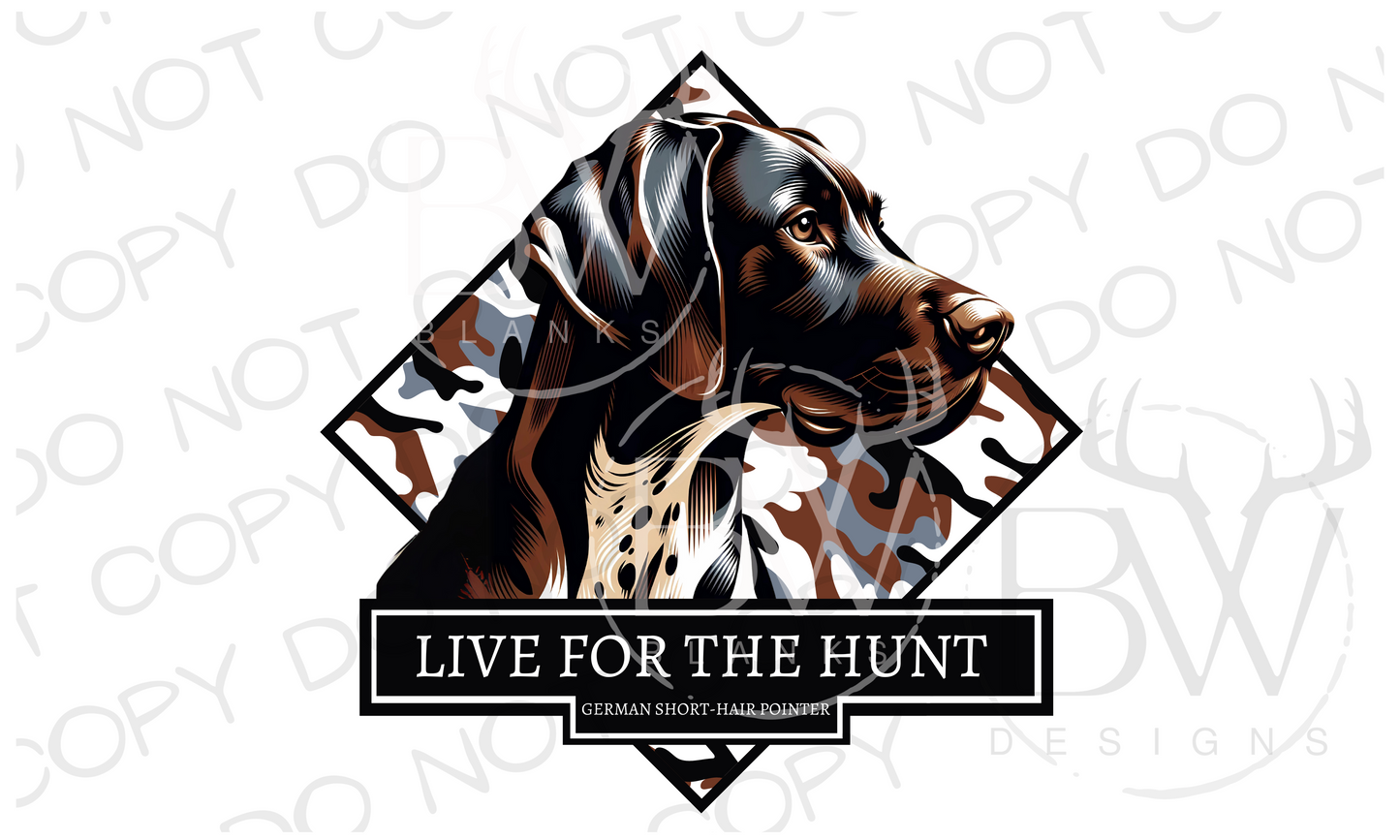 Live for the Hunt Pointer Hunting Dog Digital Download PNG