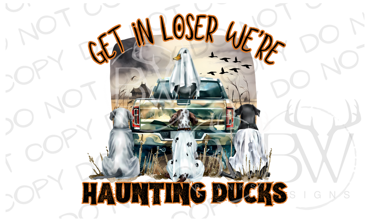 Get In Loser We're Haunting Ducks Duck Hunting Halloween Digital Download PNG