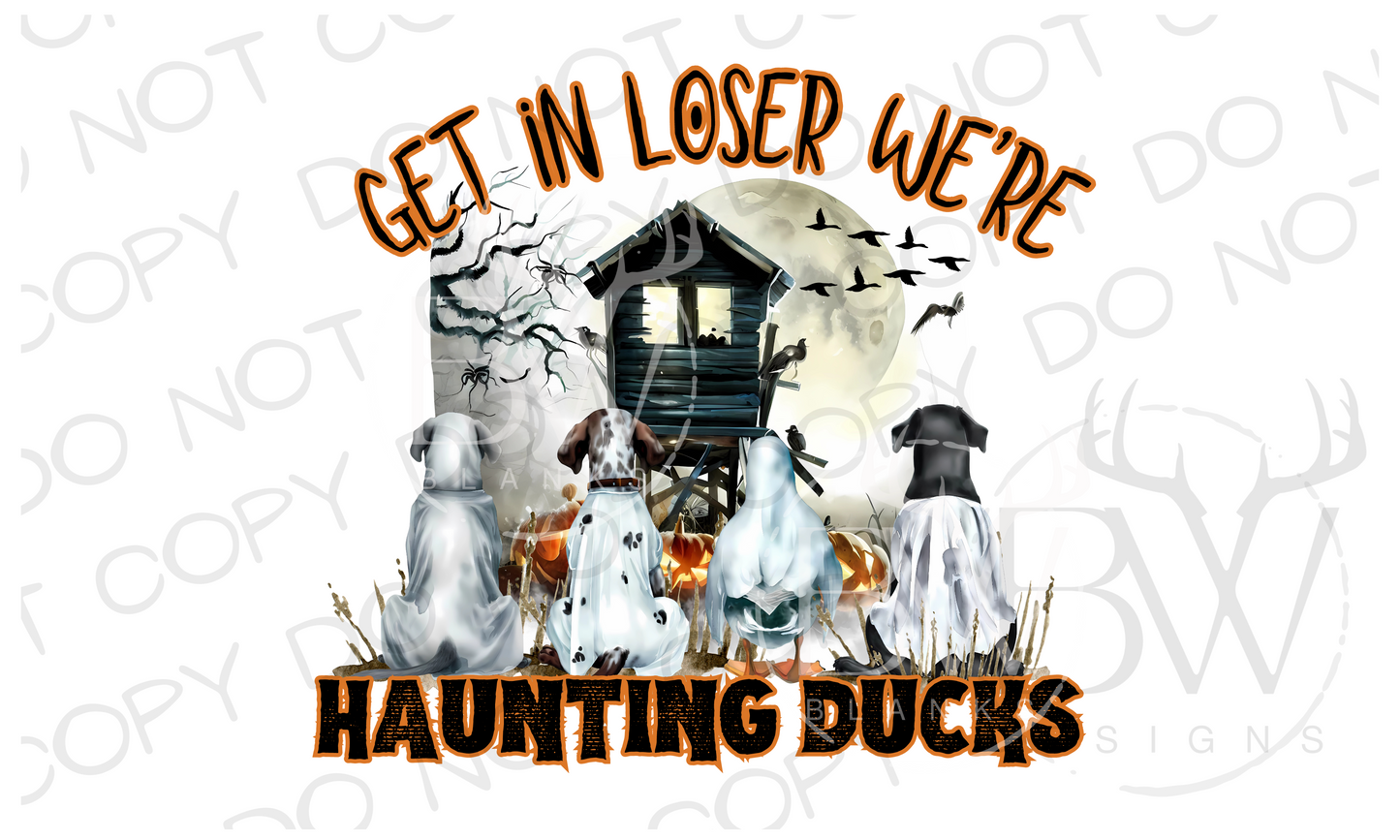 Get In Loser We're Haunting Ducks Duck Hunting Halloween Digital Download PNG