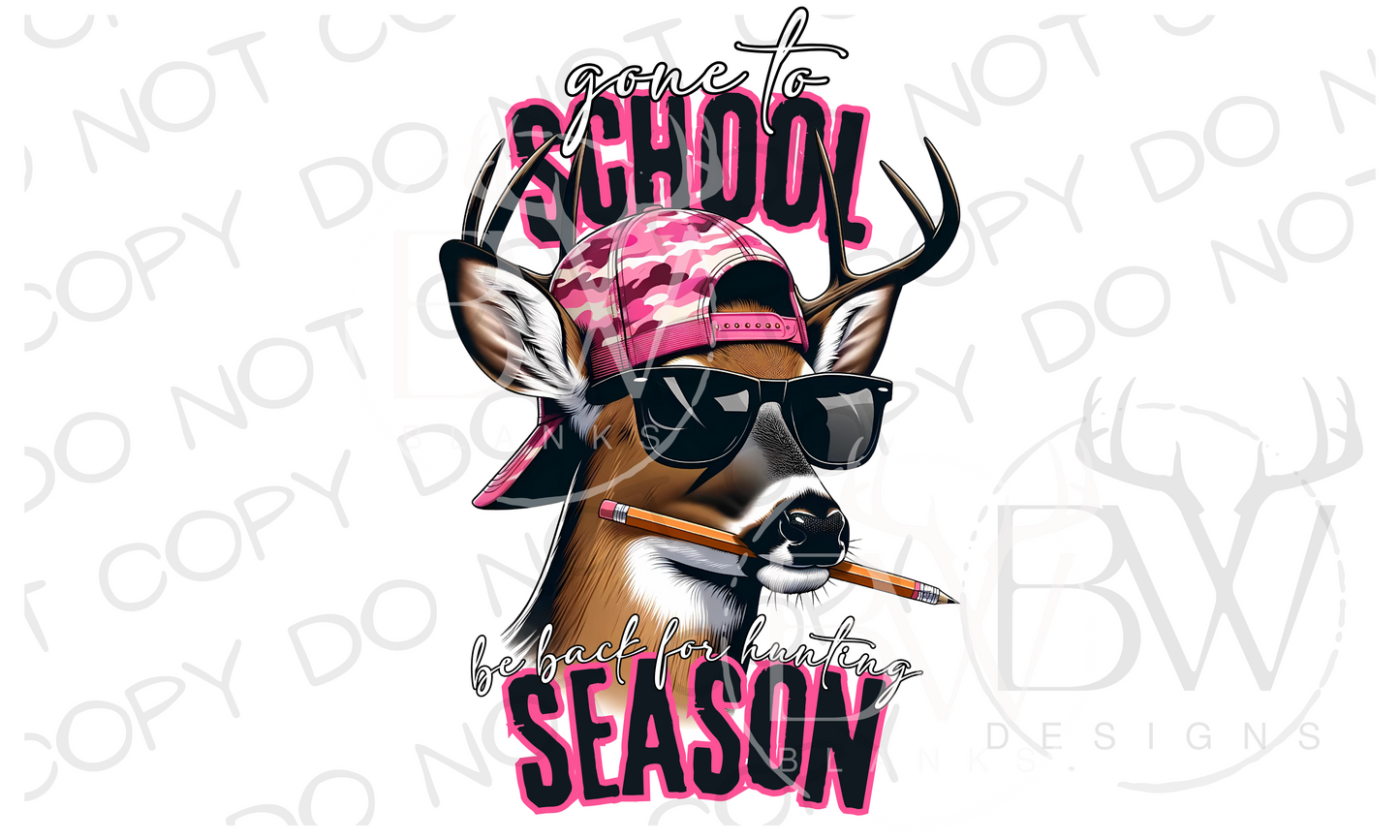 Gone to School Buck Deer Hunting Digital Download PNG