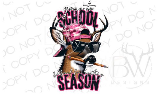 Gone to School Buck Deer Hunting Digital Download PNG