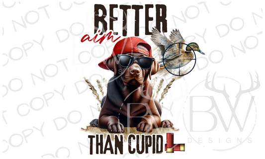 Better Aim Than Cupid Duck Hunting Valentine's Day Digital Download PNG