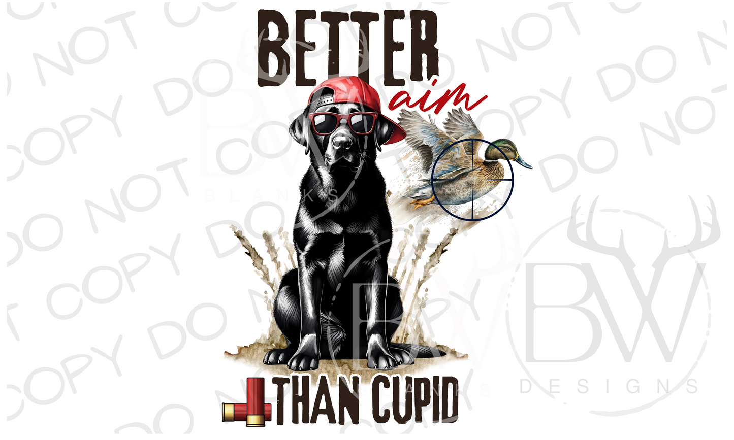 Better Aim Than Cupid Duck Hunting Valentine's Day Digital Download PNG