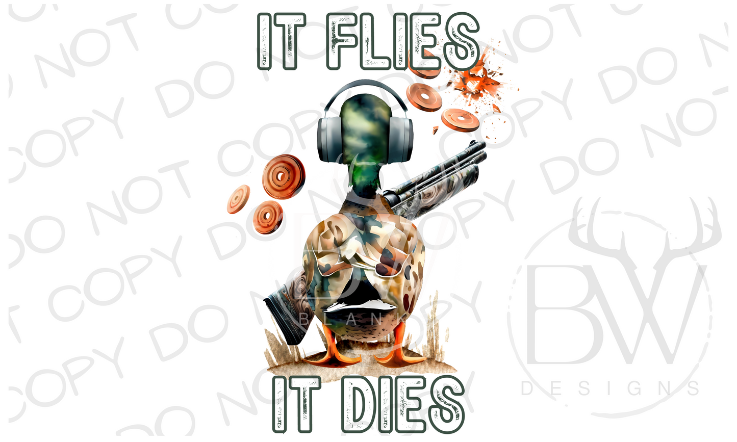 It Flies It Dies Trap Shooting Duck Digital Download PNG