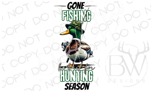 Gone Fishing Be Back For Hunting Season Mallard Duck Hunting Digital Download PNG