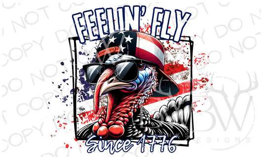 Feelin' Fly Since 1776 American Wild Turkey Hunting Digital Download PNG | Fourth of July Hunting PNG