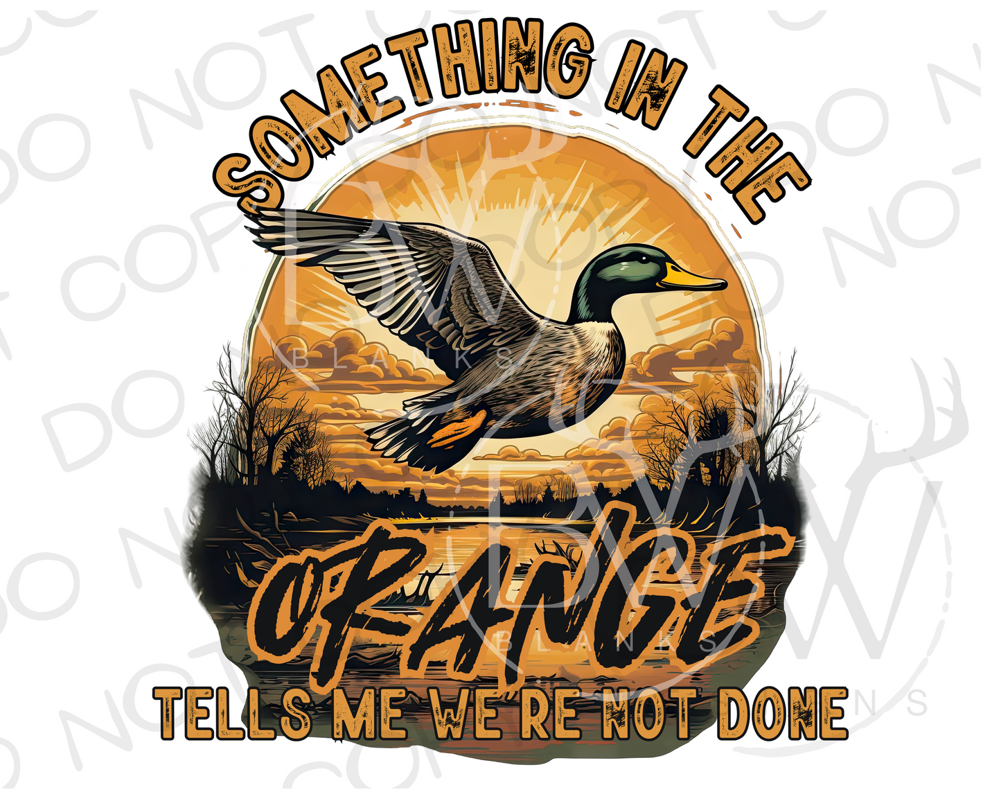 Something In the Orange Duck Hunting Digital Download PNG