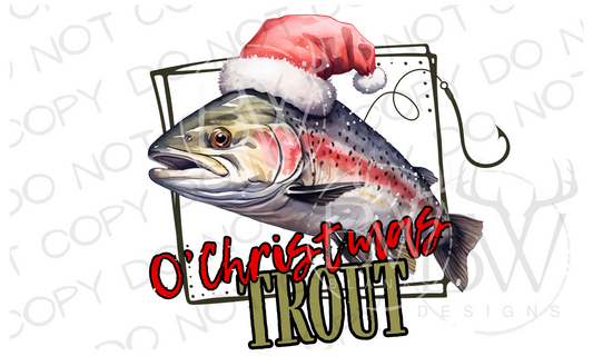 O' Christmas Trout Christmas Fishing Digital Download PNG