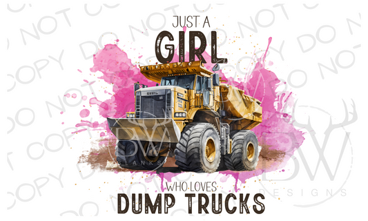 Just A Girl Who Love Dump Trucks Construction Digital Download PNG