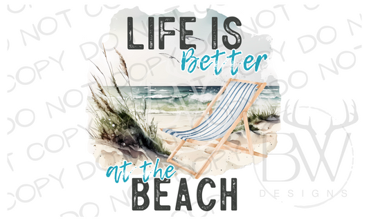 Life is Better at the Beach Digital Download PNG