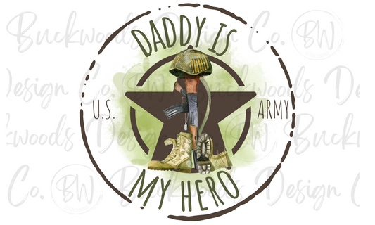 Daddy Is My Hero Army Digital Download PNG
