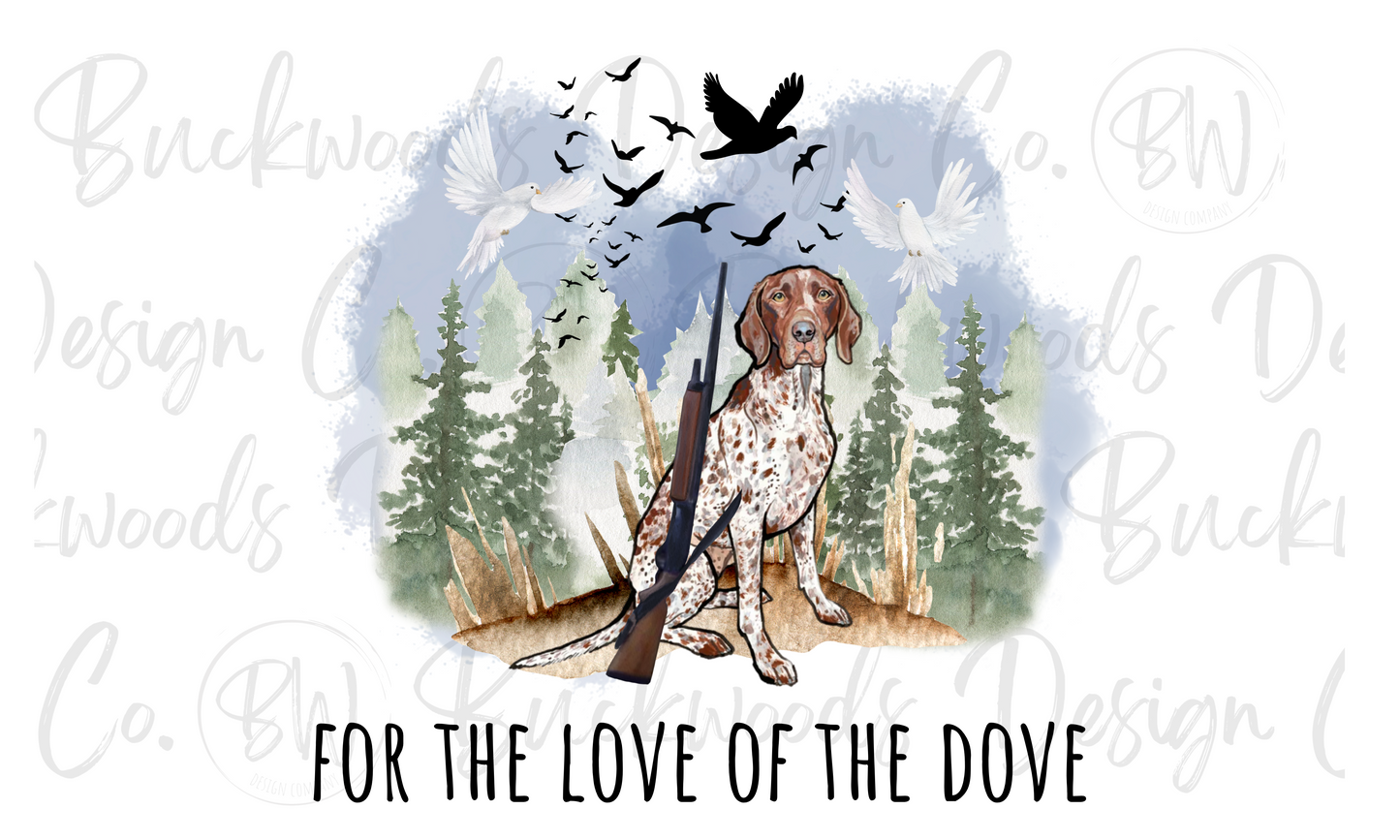 For The Love of the Dove Hunting Digital Download PNG