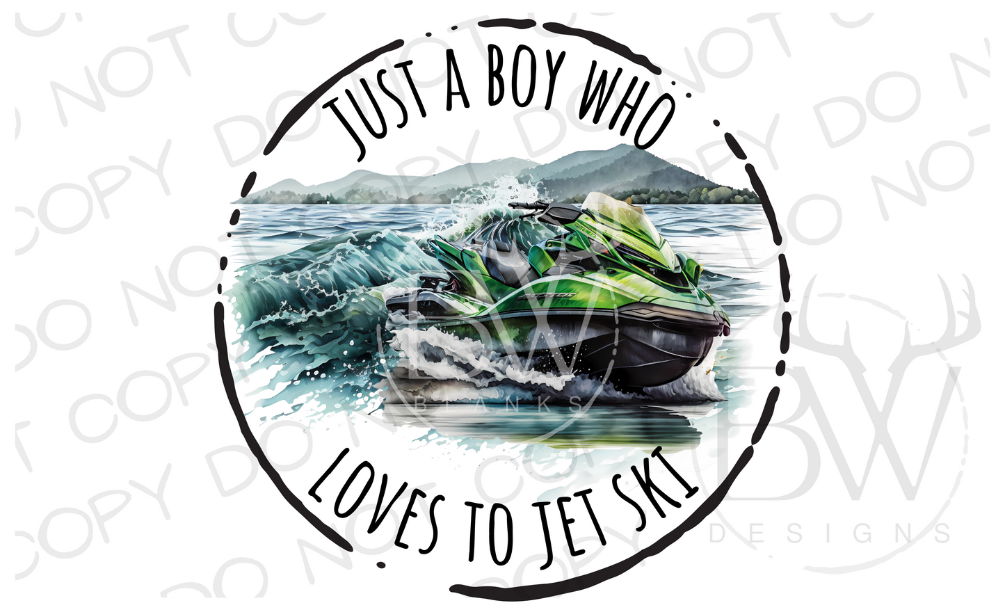 Just A Boy Who Loves to Jet Ski Digital Download PNG