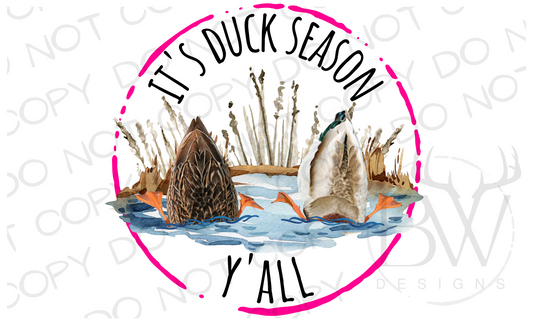 It's Duck Season Y'all Duck Hunting Digital Download PNG