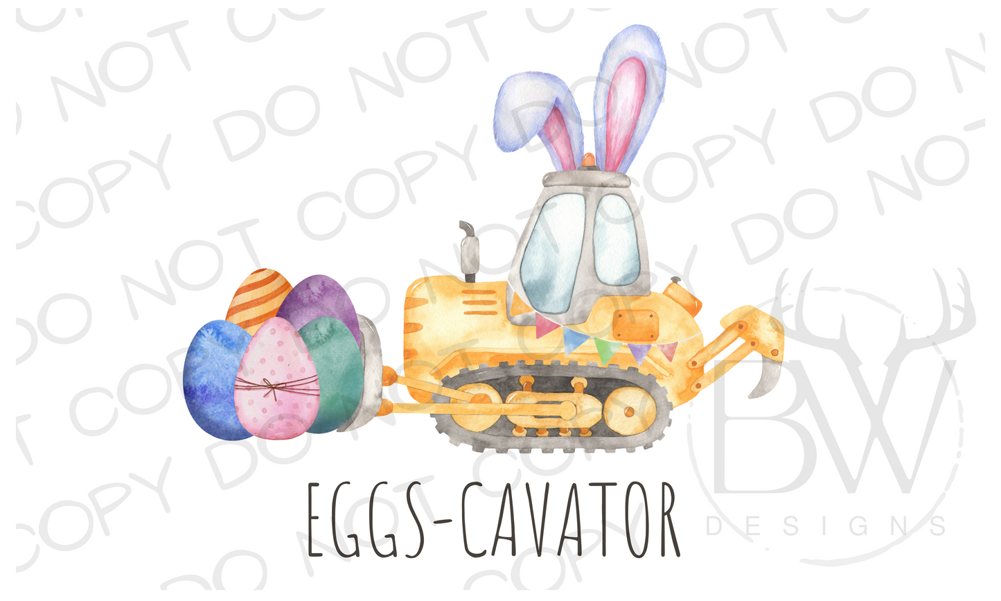 Eggs-Cavator Easter Construction Digital Download PNG