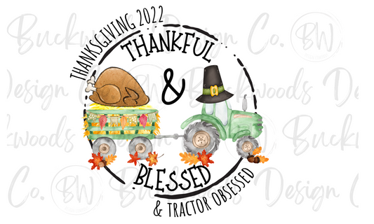 Thankful & Blessed & Tractor Obsessed Thanksgiving Tractor Digital Download PNG