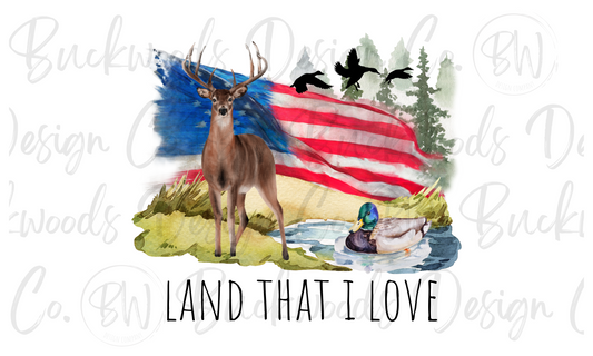 Land That I Love Hunting Digital Download PNG