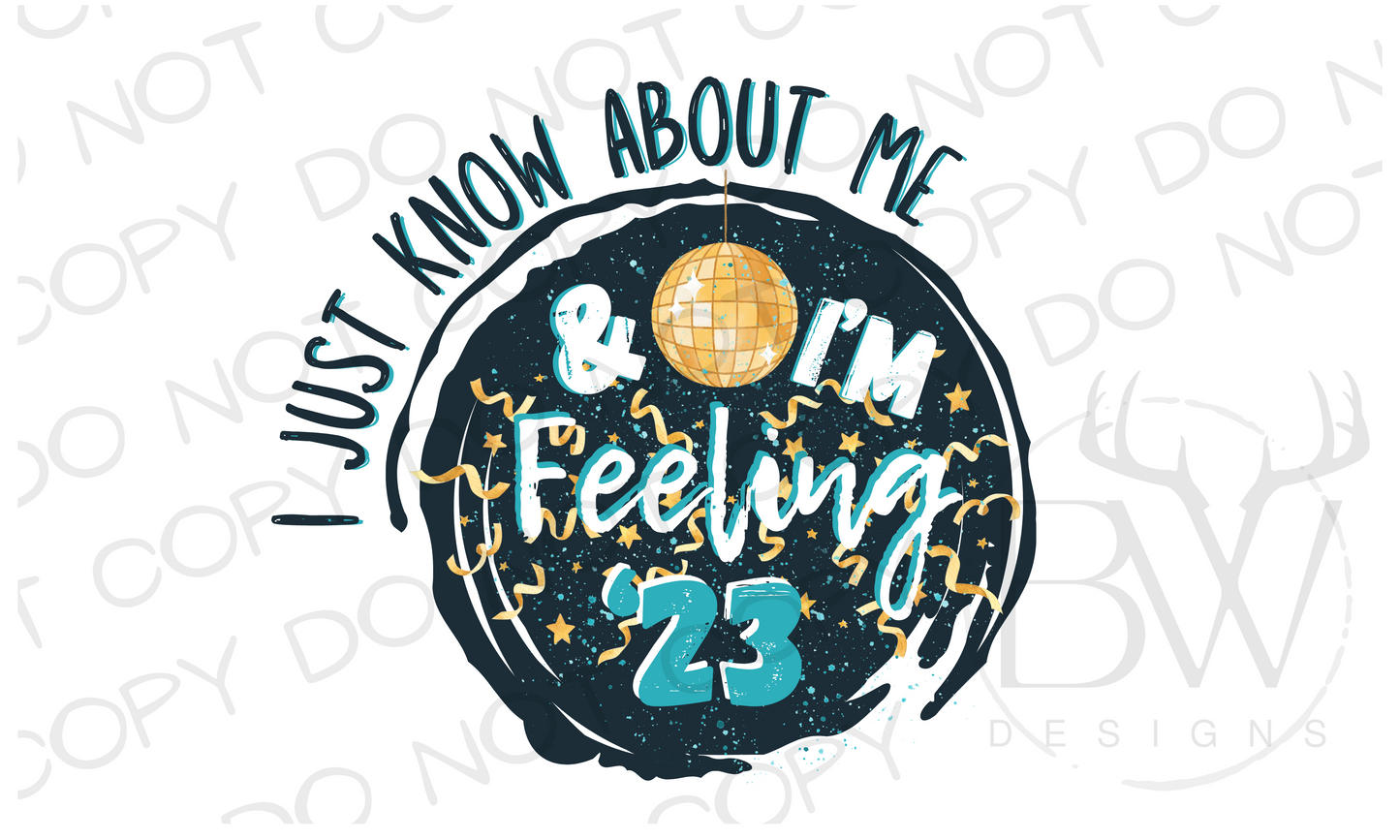 I'm Feeling '23 New Years Digital Download PNG