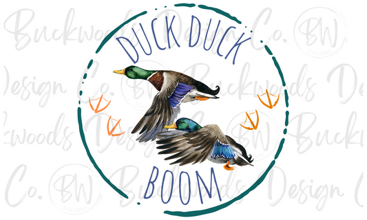 Duck Duck Boom Duck Hunting Digital Download PNG