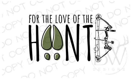 For the Love of the Hunt Deer Hunting Valentine's Day Digital Download PNG