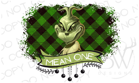 You're A Mean One Mr. Grinch Digital Download PNG