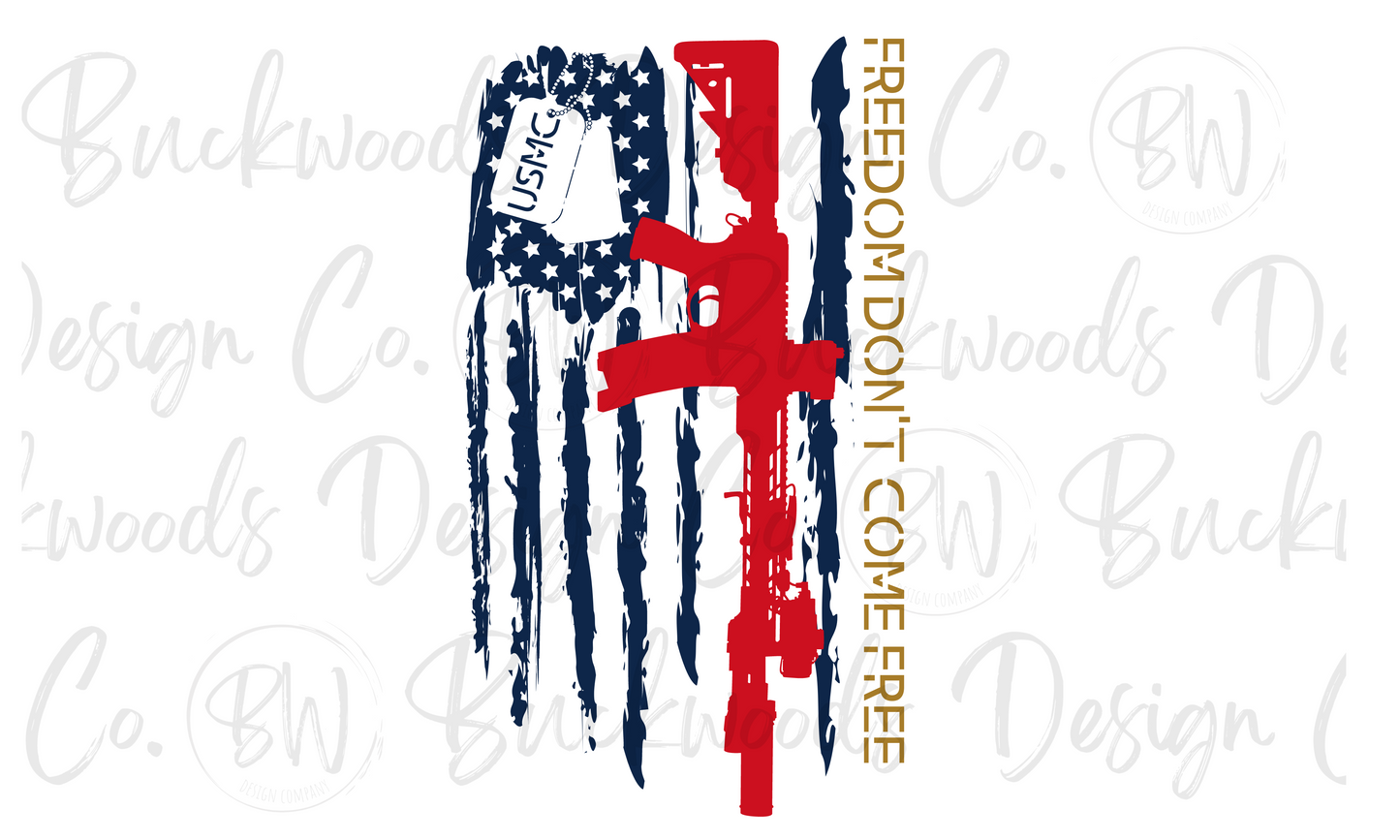 Freedom Don't Come Free Marine Digital Download PNG