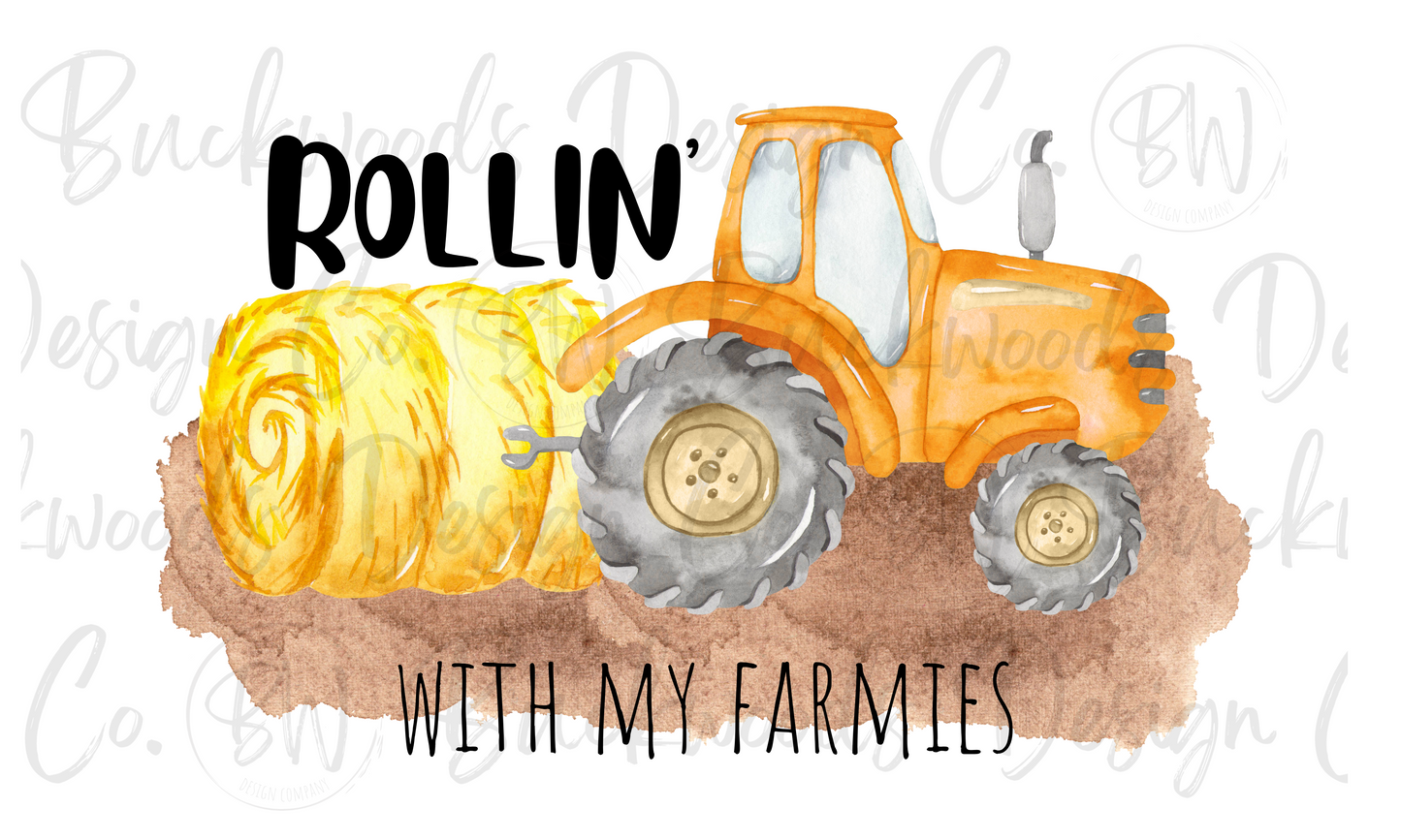 Rollin' with my Farmies Digital Download PNG