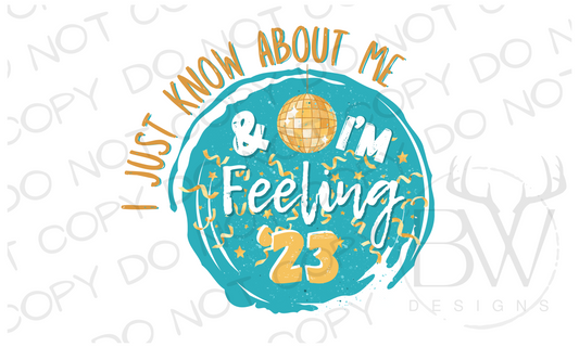 I'm Feeling '23 New Years Digital Download PNG