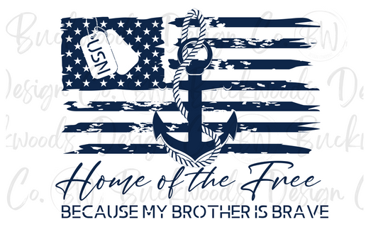 Home of the Free Because My Brother is Brave Navy Digital Download PNG