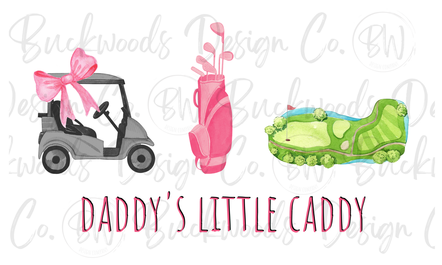 Daddy's Little Caddy Golf Digital Download PNG