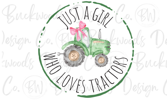 Just A Girl Who Loves Tractors Digital Download PNG